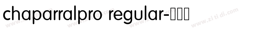 chaparralpro regular字体转换